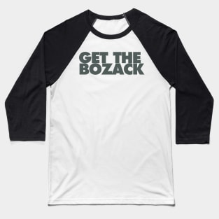 Get The Bozack Baseball T-Shirt